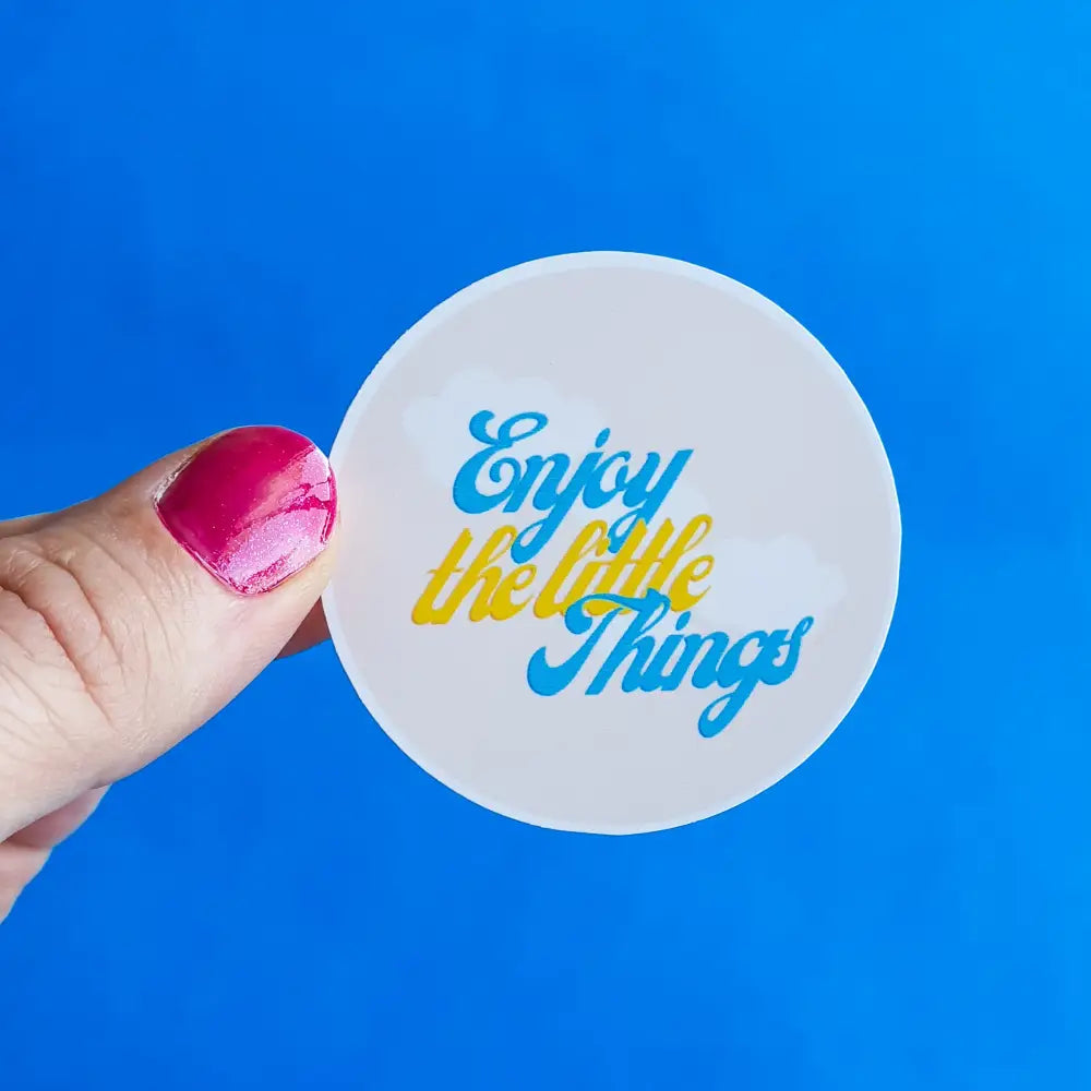 Enjoy the Little Things Sticker - Decorative Stickers